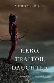 Hero, Traitor, Daughter (Of Crowns and Glory-Book 6) (eBook, ePUB)