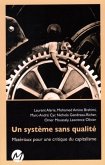 Un systeme sans qualite : Materiaux pour une critique du... (eBook, PDF)
