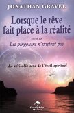 Lorsque le reve fait place a la realite (eBook, ePUB)