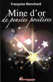 Mine d'or de pensees positives (eBook, PDF)