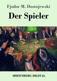 Der Spieler (eBook, ePUB) Der Spieler (eBook, ePUB)