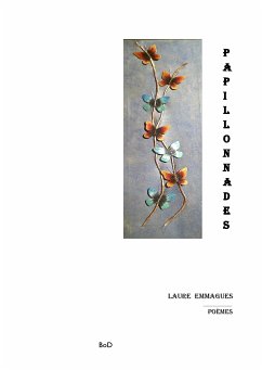 Papillonnades (eBook, ePUB) - Emmagues, Laure