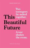 This Beautiful Future (eBook, ePUB)