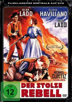 Der stolze Rebell - Ladd,Alan