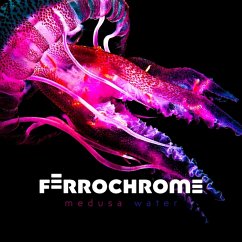 Medusa Water - Ferrochrome