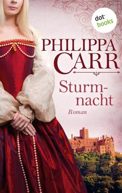 Sturmnacht / Die Töchter Englands Bd.3 (eBook, ePUB) - Carr, Philippa