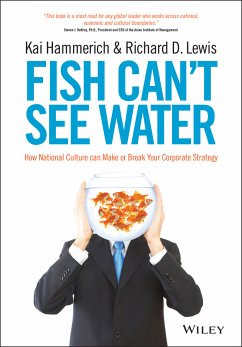 Fish Can't See Water (eBook, PDF) - Hammerich, Kai; Lewis, Richard D.