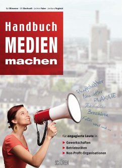 Handbuch Medien machen (eBook, PDF) - Bliesener, Kai; Eberhardt, Uli; Faber, Jochen; Vogiatzi, Jordana