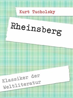 Rheinsberg (eBook, ePUB) - Tucholsky, Kurt