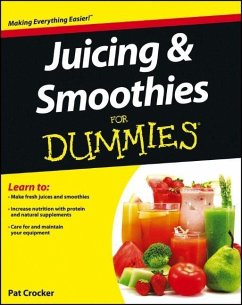 Juicing and Smoothies For Dummies (eBook, PDF) - Crocker, Pat