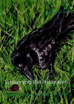 Tanner and the little raven (eBook, ePUB) Tanner and the little raven (eBook, ePUB)