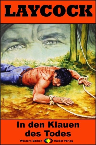 In den Klauen des Todes / Laycock Western Bd.216 (eBook, ePUB) In den Klauen des Todes / Laycock Western Bd.216 (eBook, ePUB)