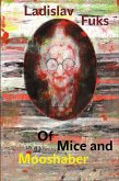 Of Mice and Mooshaber (eBook, ePUB) Of Mice and Mooshaber (eBook, ePUB)
