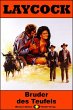 Bruder des Teufels / Laycock Western... - Bild 1