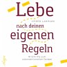 Lebe nach deinen eigenen Regeln... - Bild 1