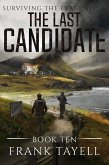 Surviving The Evacuation, Book 10: The Last Candidate (eBook, ePUB)