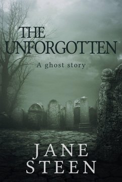 The Unforgotten (eBook, ePUB) - Steen, Jane