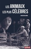 Les animaux les plus célèbres (eBook, ePUB)