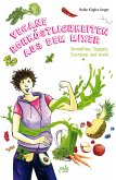 Vegane Rohköstlichkeiten aus dem Mixer (eBook, PDF)