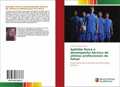 Aptidão física e desempenho técnico de atletas profissionais de futsal - Barreto David, Gabriela