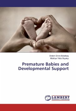 Premature Babies and Developmental Support - Emre Bolatbas, Didem;Biçakçi, Müdriye Yildiz