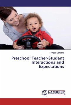 Preschool Teacher-Student Interactions and Expectations