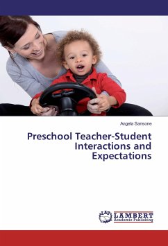 Preschool Teacher-Student Interactions and Expectations - Sansone, Angela