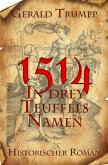 1514 - In drey Teuffels Namen