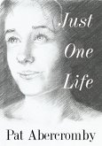 Just One Life (eBook, ePUB)