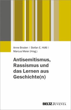 Antisemitismus, Rassismus und das Lernen aus Geschichte(n) (eBook, PDF)