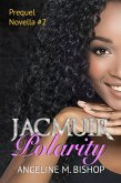 Jacmuir: Polarity (Jacmuir Prequel Series, #2) (eBook, ePUB)