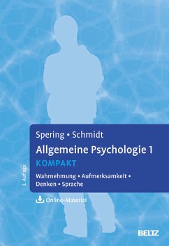 Allgemeine Psychologie 1 kompakt (eBook, PDF) - Spering, Miriam; Schmidt, Thomas