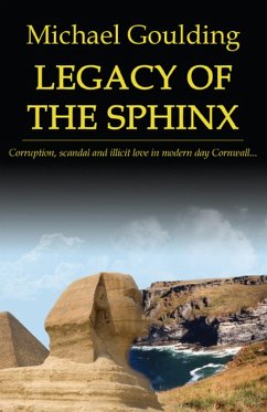 Legacy Of The Sphinx (Connor Tremayne Series, #1) (eBook, ePUB) - Goulding, Michael