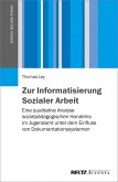 Zur Informatisierung Sozialer Arbeit (eBook, PDF)