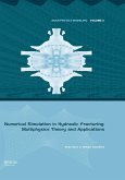 Numerical Simulation in Hydraulic Fracturing: Multiphysics Theory and Applications (eBook, PDF)