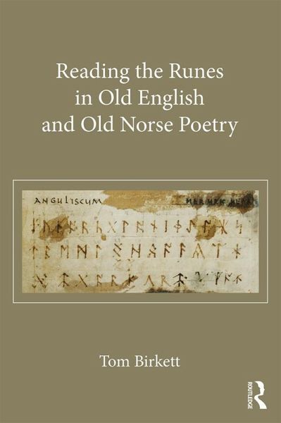Reading the Runes in Old English and Old Norse Poetry (eBook, ePUB) Reading the Runes in Old English and Old Norse Poetry (eBook, ePUB)