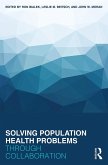 Solving Population Health Problems through Collaboration (eBook, ePUB)