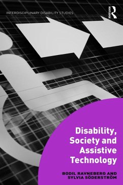 Disability, Society and Assistive Technology (eBook, PDF) - Ravneberg, Bodil; Söderström, Sylvia