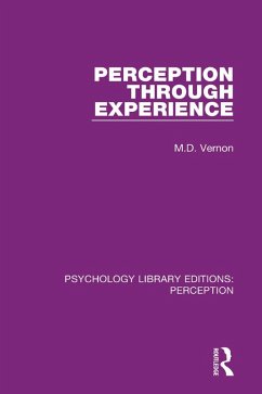 Perception Through Experience (eBook, ePUB) - Vernon, M. D.