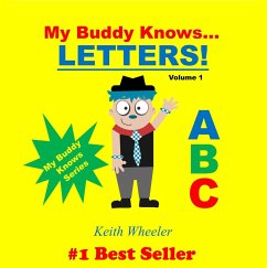 My Buddy Knows Letters (eBook, ePUB) - Wheeler, Keith