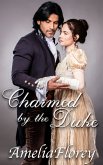 Charmed By The Duke (eBook, ePUB)