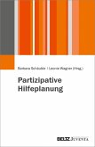 Partizipative Hilfeplanung (eBook, PDF)