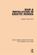 War & Revolution in Asiatic Russia... - Bild 1