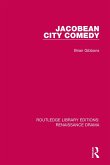 Jacobean City Comedy (eBook, PDF)