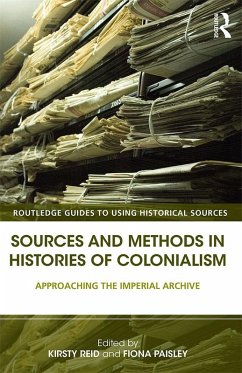 Sources and Methods in Histories of Colonialism (eBook, PDF)