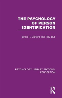 The Psychology of Person Identification (eBook, PDF) - Clifford, Brian; Bull, Ray
