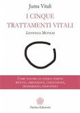 I Cinque Trattamenti Vitali (eBook, ePUB)