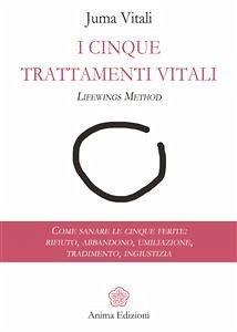 I Cinque Trattamenti Vitali (eBook, ePUB) - Vitali, Juma