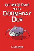 Kit Marlowe and the Doomsday Bug (eBook, ePUB)