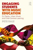 Engaging Students with Music Education (eBook, PDF)